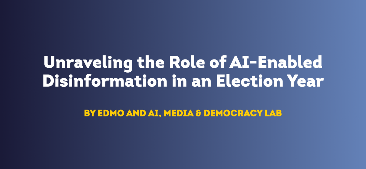 Unraveling the Role of AI-Enabled Disinformation in an Election Year