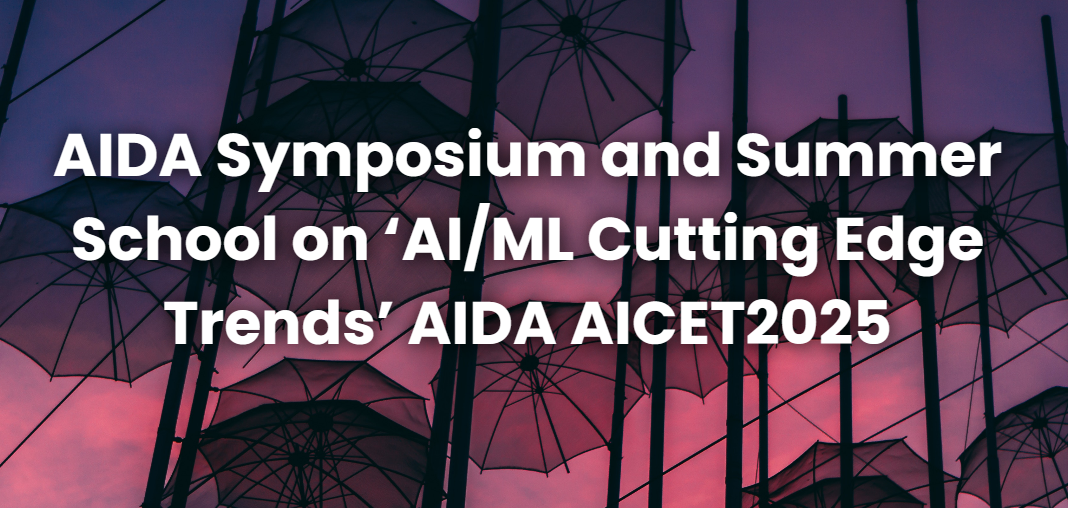 AIDA Symposium & Summer School on “Artificial Intelligence and Machine Learning Cutting Edge Trends”